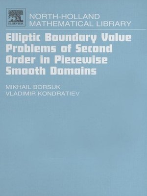 cover image of Elliptic Boundary Value Problems of Second Order in Piecewise Smooth Domains